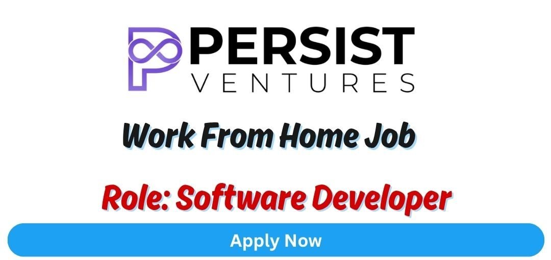 Persist Work From Home Job 2025