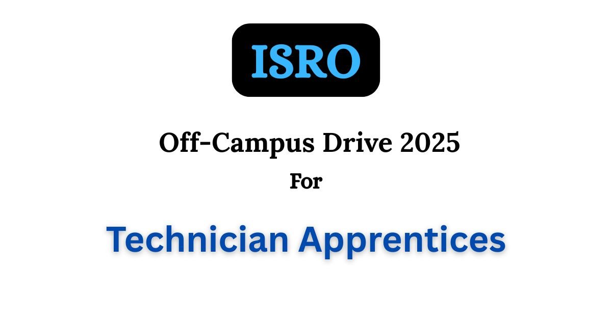 ISRO Apprentices 2025