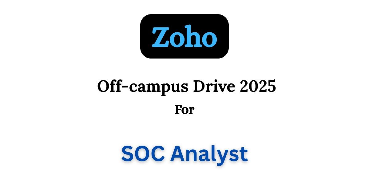 Zoho Off-campus Drive 2025 hiring Analyst