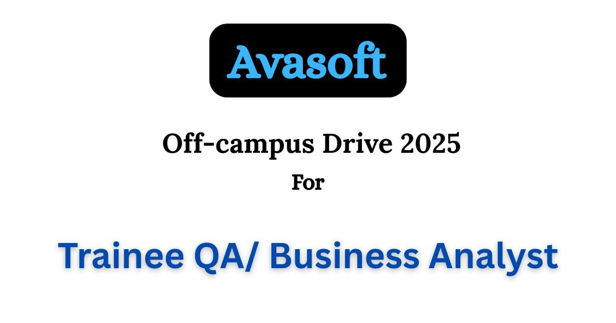 Avasoft Off-campus Drive 2025