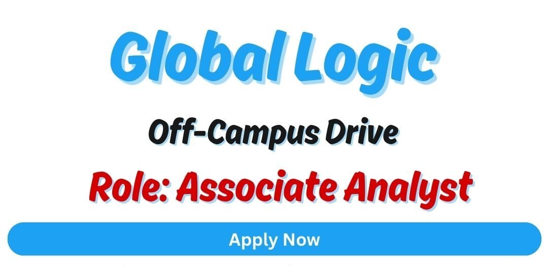 Global Logic Off-Campus Drive 2025