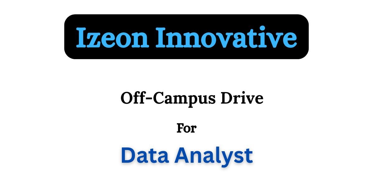 Izeon Innovative Off-campus Drive 2025