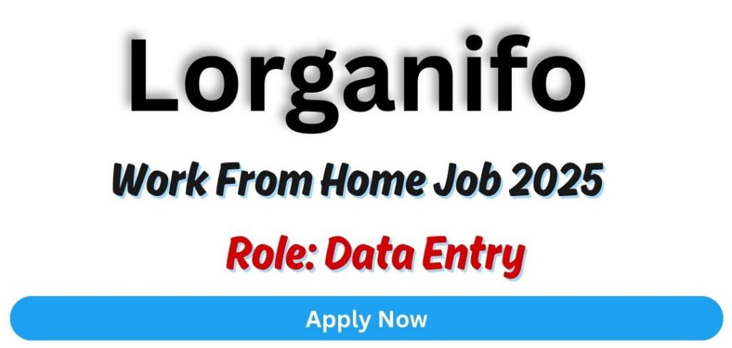 Lorganifo Work From Home Job 2025