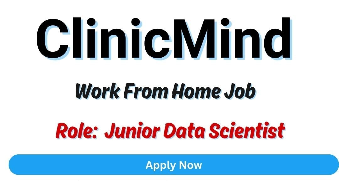 ClinicMind Work From Home 2025