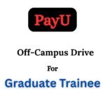 PayU Off-campus Drive 2025 hiring Graduate Trainee