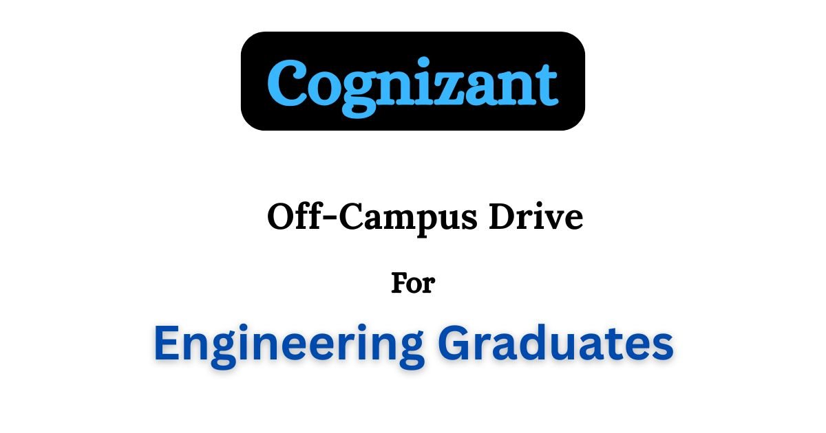 Cognizant Off-campus Drive 2025