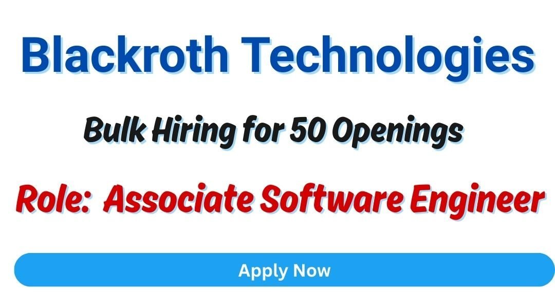 Blackroth Technologies Mass Hiring 2025