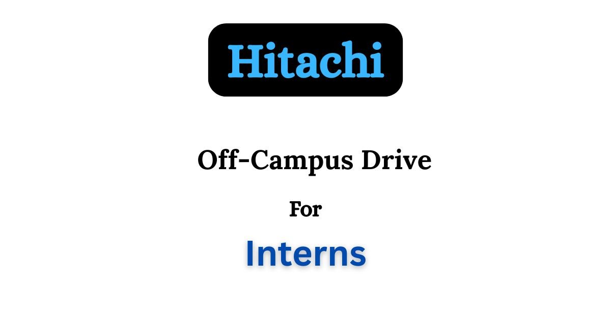 Hitachi Off-campus Drive 2025