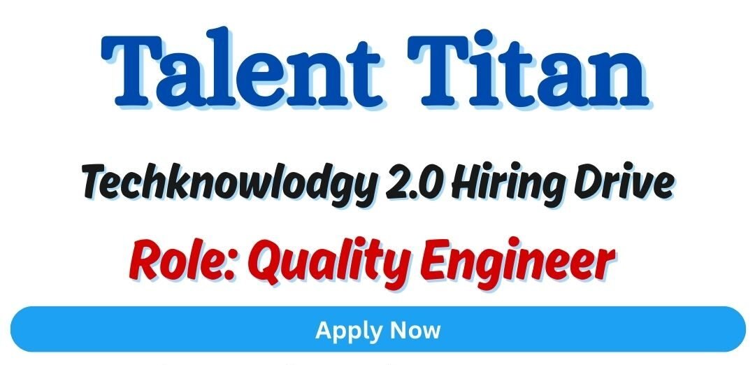 Talent Titan Techknowledgy 2.0 Hiring Drive 2026