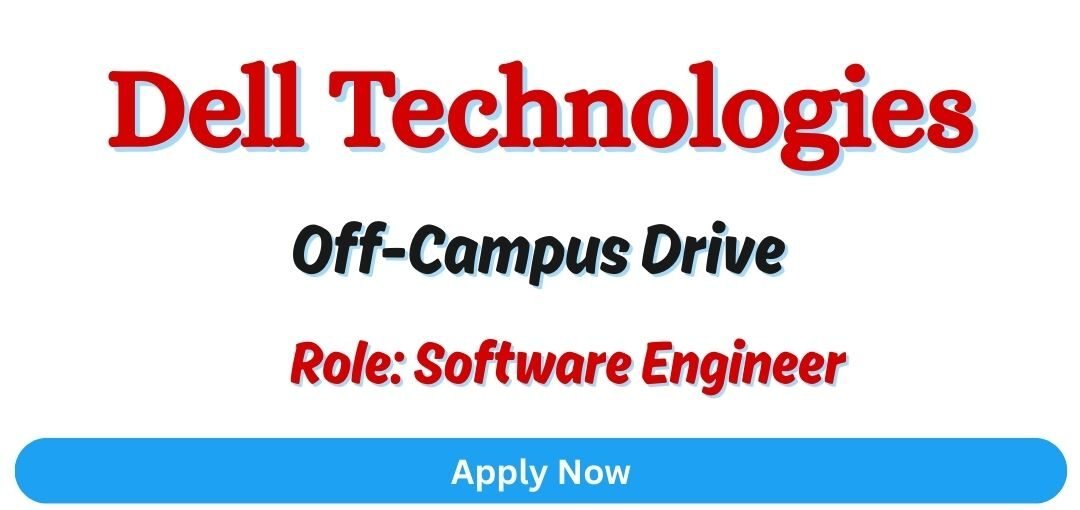 Dell Technologies Off-campus Drive 2026 hiring Software Engineer | Bachelor's/Master's Degree
