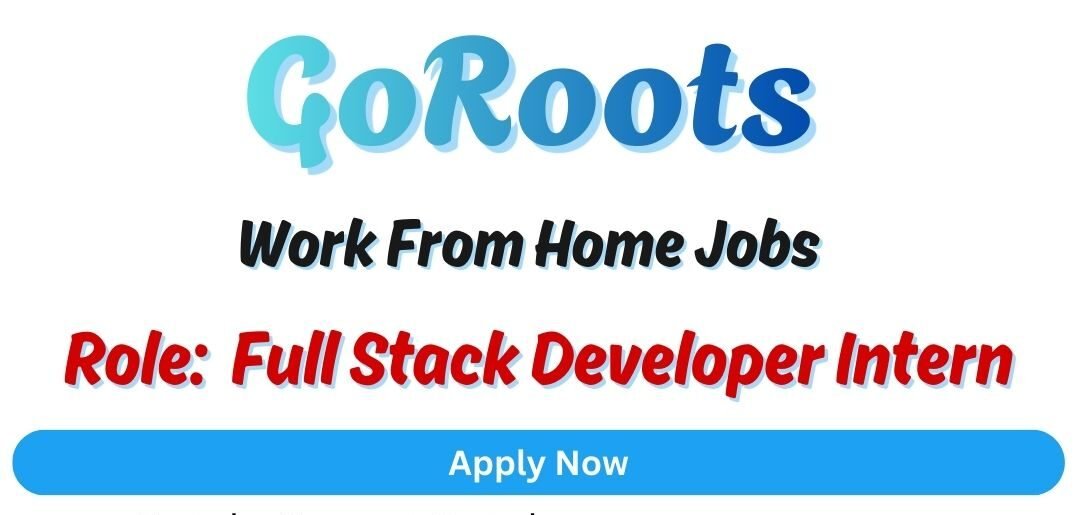 GoRoots Work From Home Job 2026