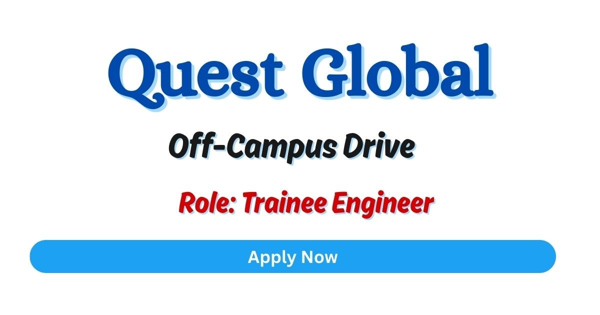 Quest Global Off-campus Drive 2026