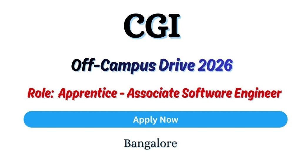 CGI Off-campus Drive 2026 hiring Apprentice - Associate Software ...