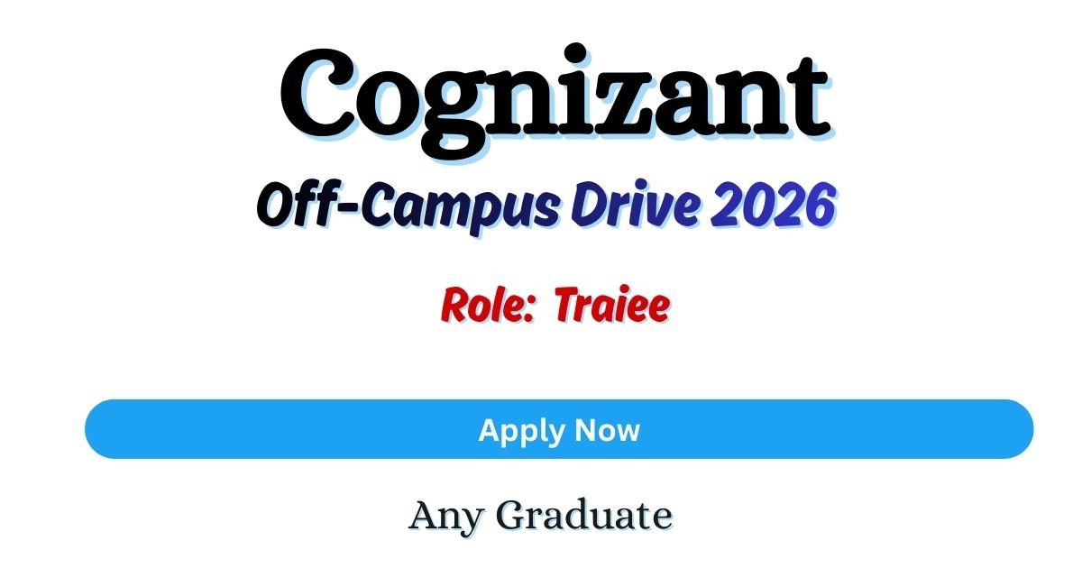 Cognizant Off-campus Drive 2026