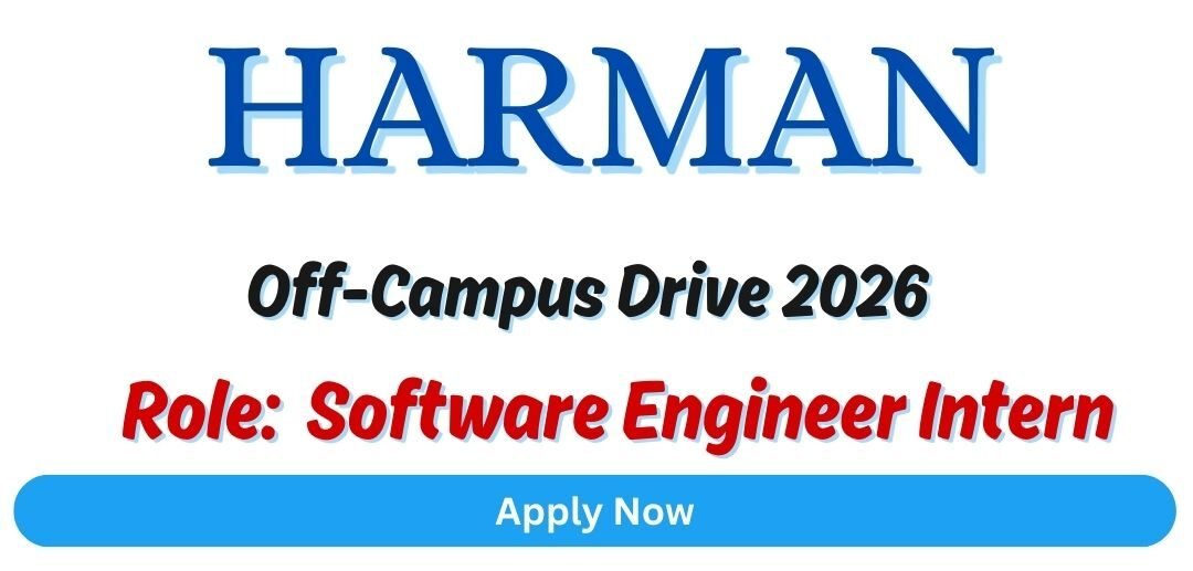 Harman Off-Campus Drive 2026 hiring Software Engineer Intern | BE/B-Tech/ME/M-Tech