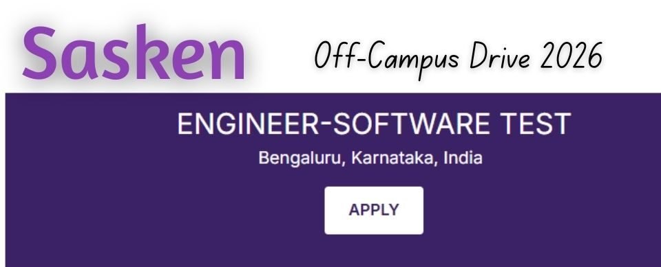 Sasken Off-Campus Drive 2026 hiring Software Engineer Test | BE/B-Tech/MCA