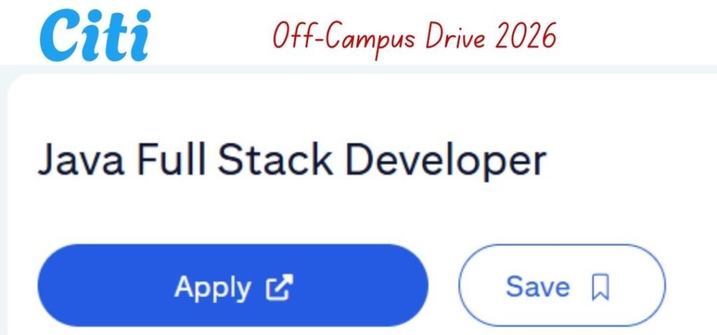Citi Off-campus Drive 2026 hiring Java Full Stack Developer | Bachelor ...