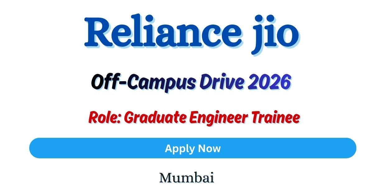 Reliance Jio Off-campus Drive 2026