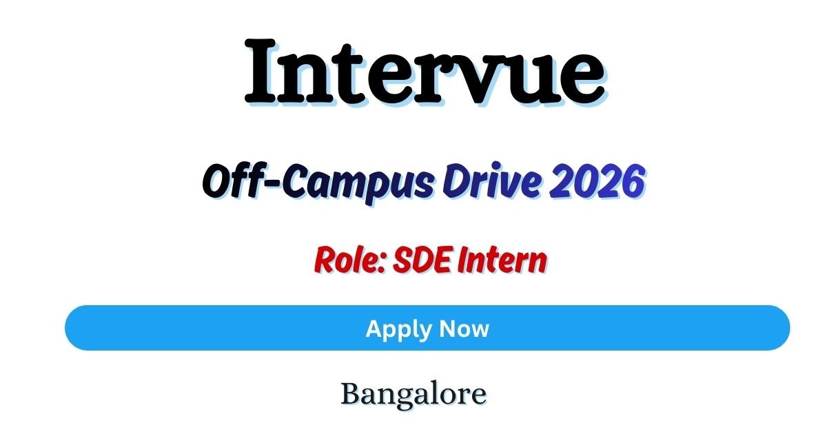 Intervue Off-Campus Drive 2026