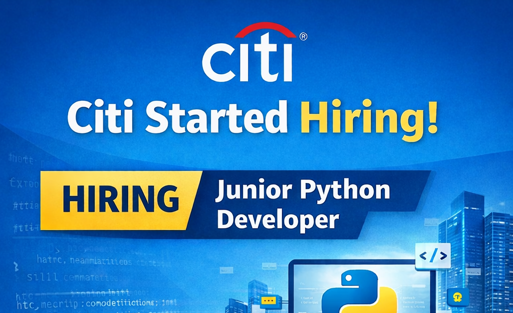 Citi Off-campus Drive 2026 hiring Junior Python Developer | Bachelor's Degree