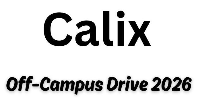 Calix Off-Campus Drive 2026 hiring Graduate Trainee | Bachelor's Degree