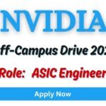 NVIDIA Off-Campus Drive 2026 hiring ASIC Engineer | B-Tech/M-Tech