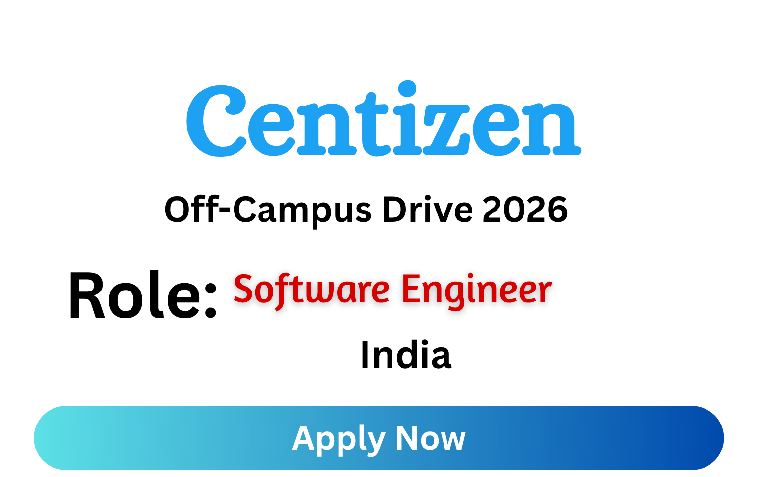 Centizen Off-campus Drive 2026