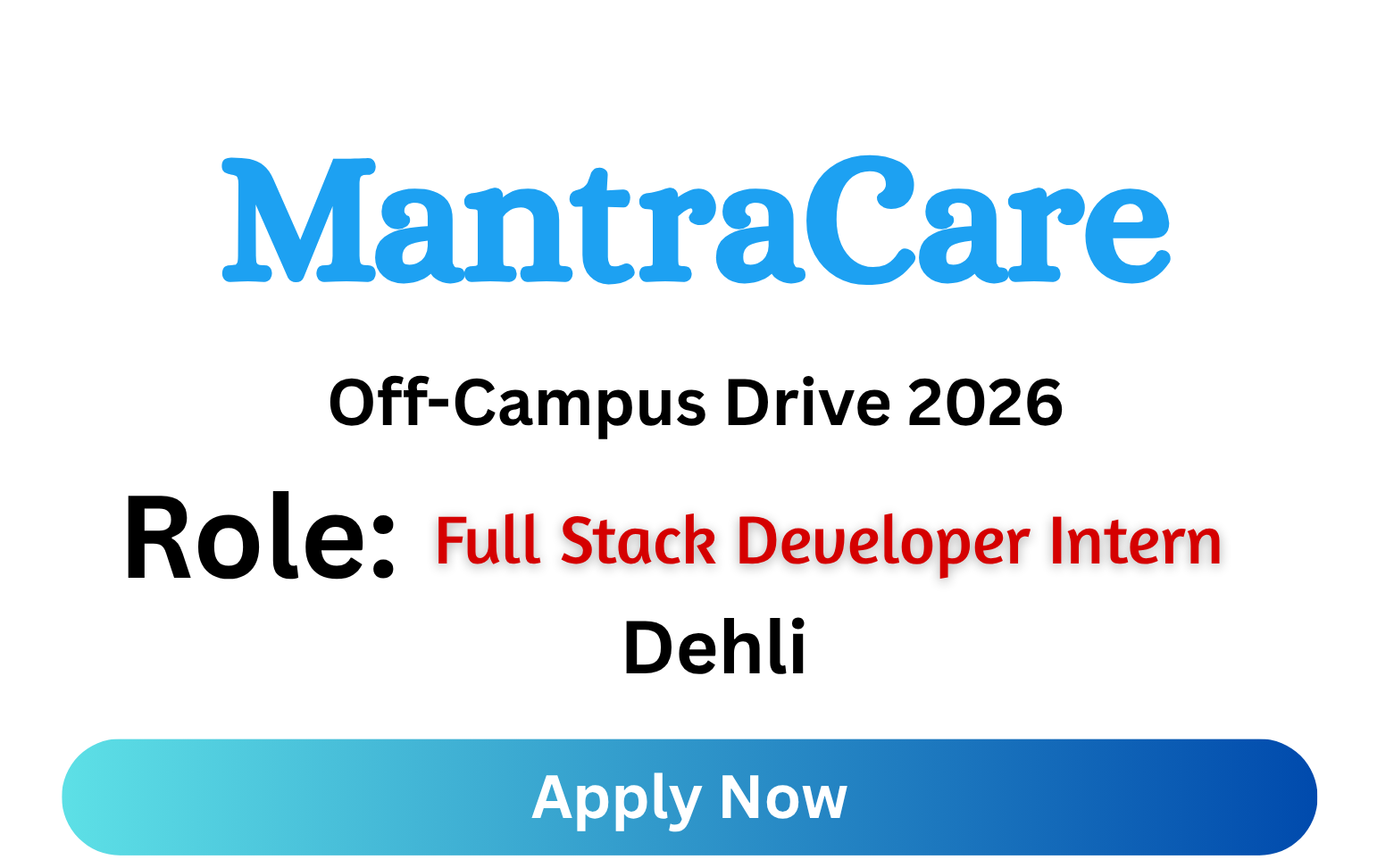 MantraCare Off-campus Drive 2026