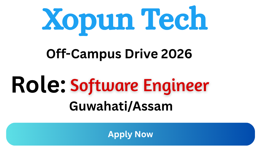 Xopun Tech Off-campus Drive 2026