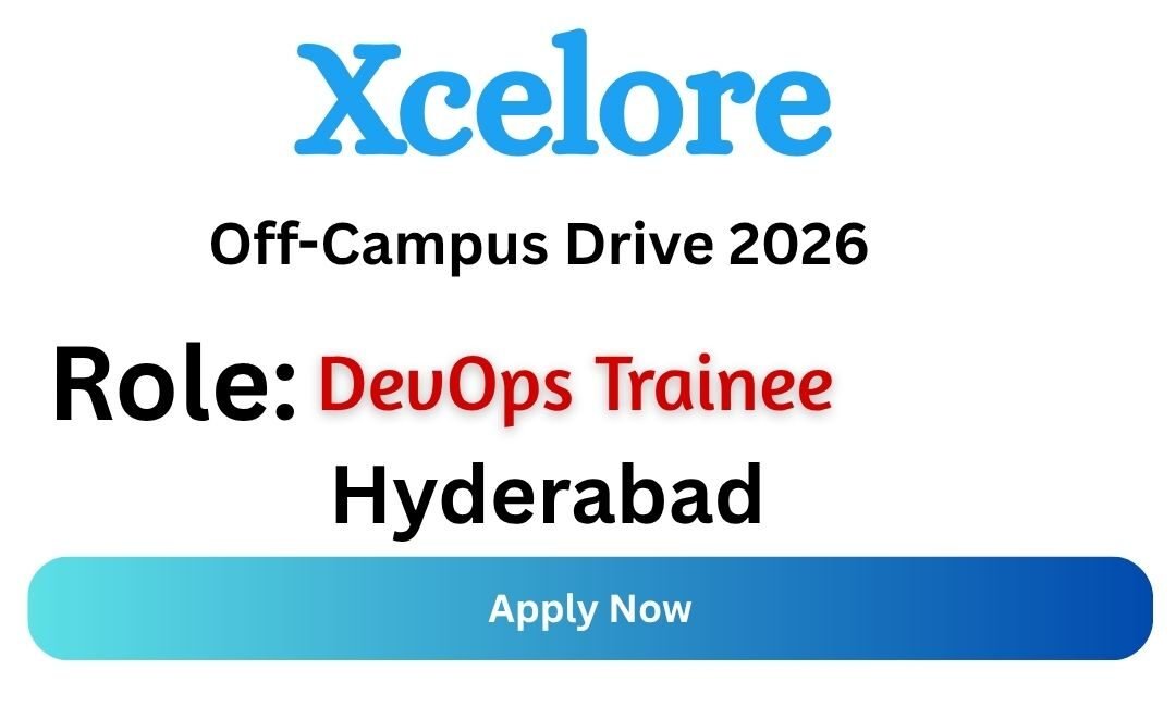 Xcelore Off-campus Drive 2026