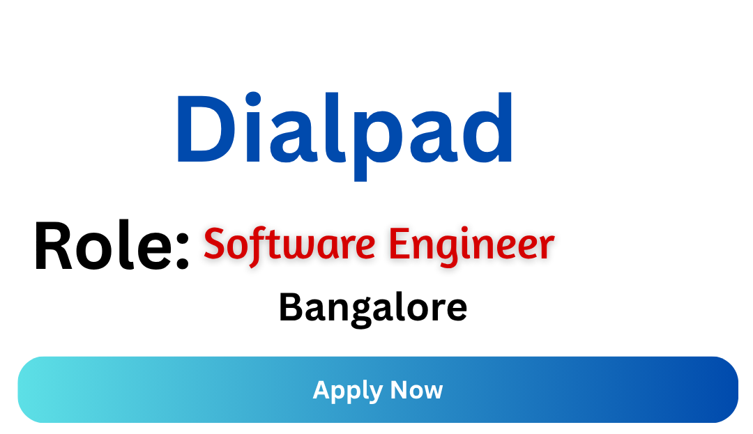 Dialpad Off-campus Drive 2026