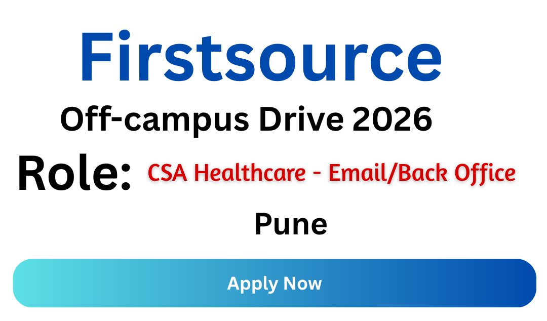 Firstsource Off-campus Drive 2026