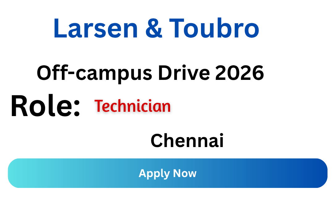 Larsen & Toubro Off-campus Drive 2026