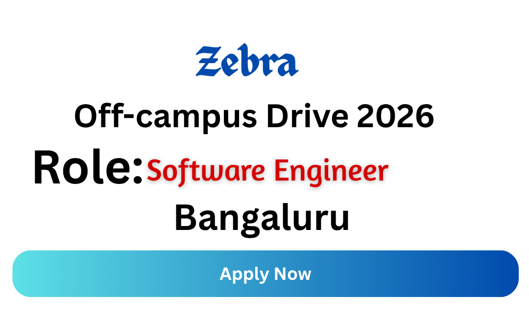 Zebra Off-campus Drive 2026