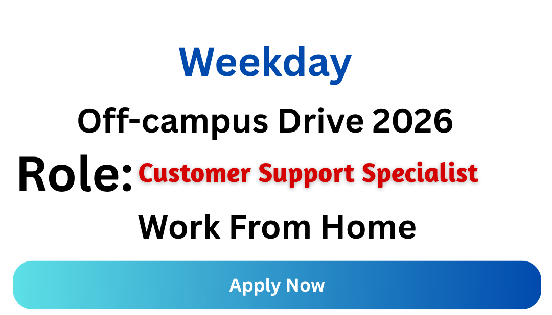 Weekday Off-campus Drive 2026