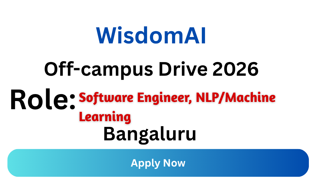 WisdomAI Off-campus Drive 2026