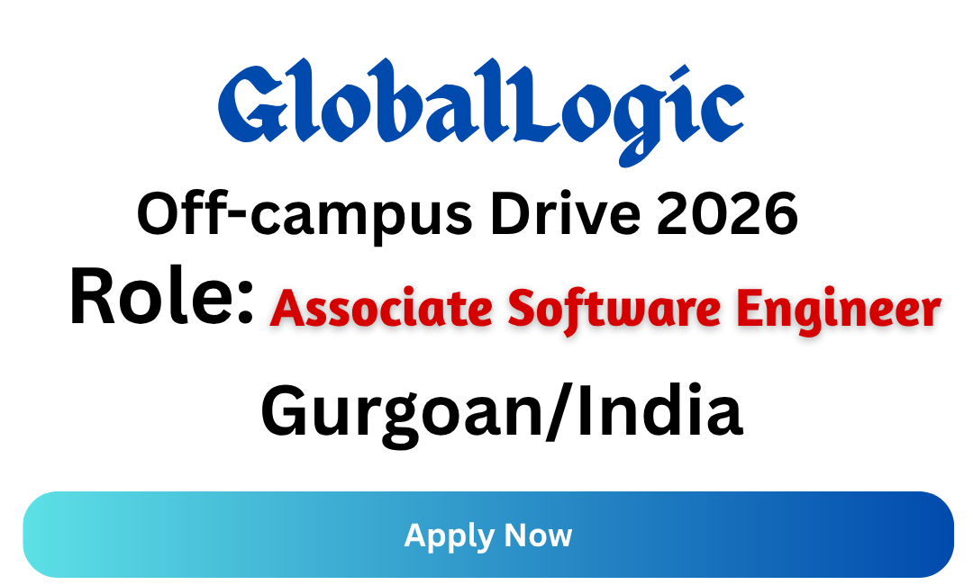 GlobalLogic Off-campus Drive 2026