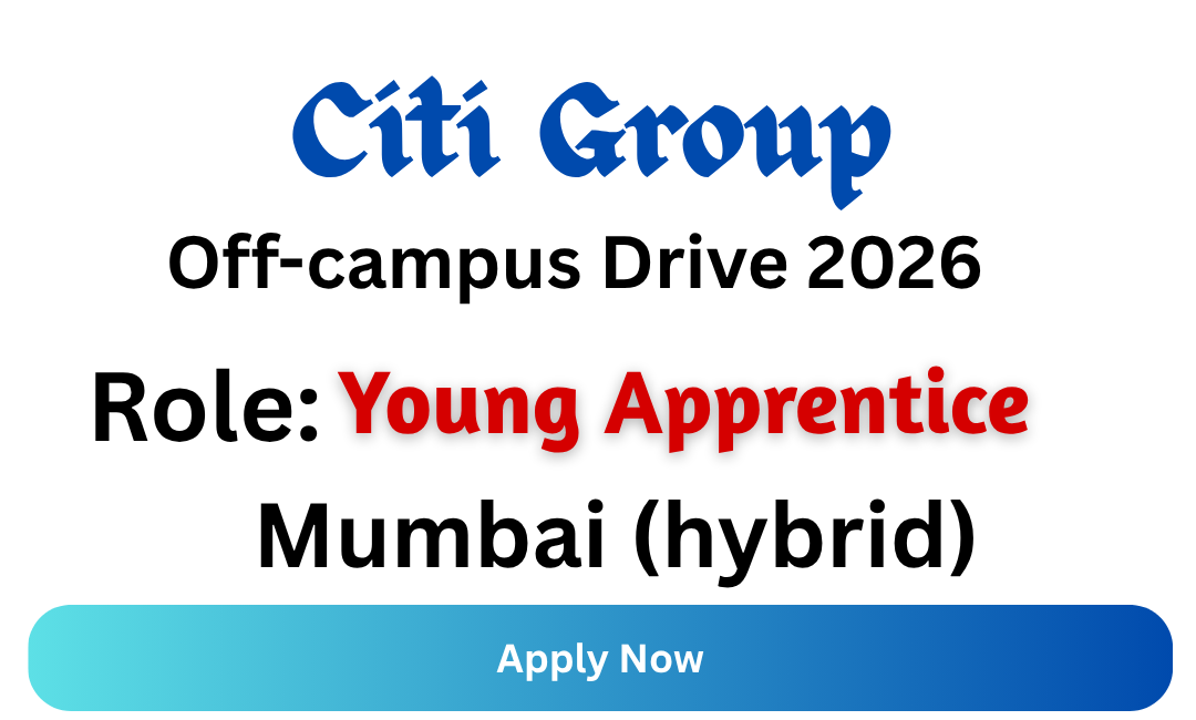 Citi Group Off-campus Drive 2026
