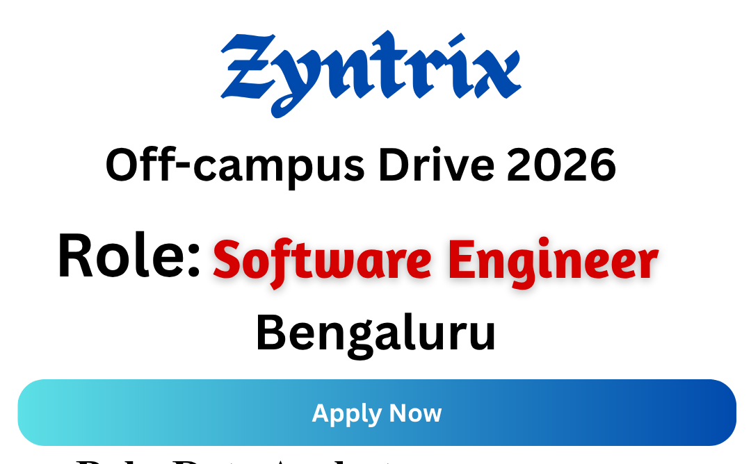 Zyntrix Off-campus Drive 2026