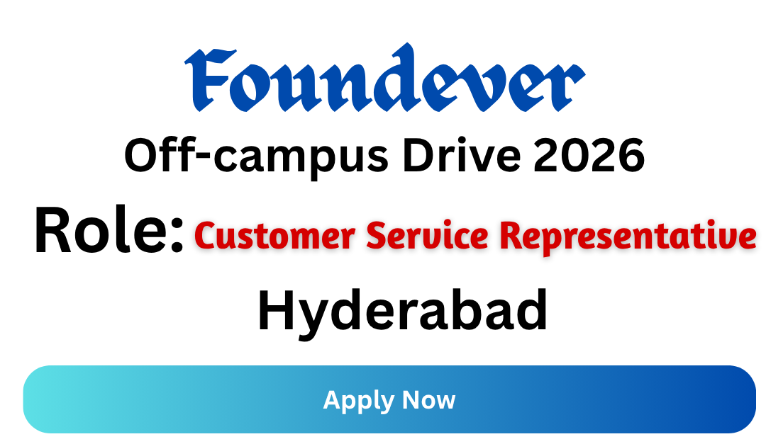 Foundever Off-campus Drive 2026